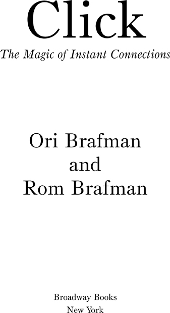 Copyright 2010 by Ori Brafman and Rom Brafman All rights reserved Published in - photo 2