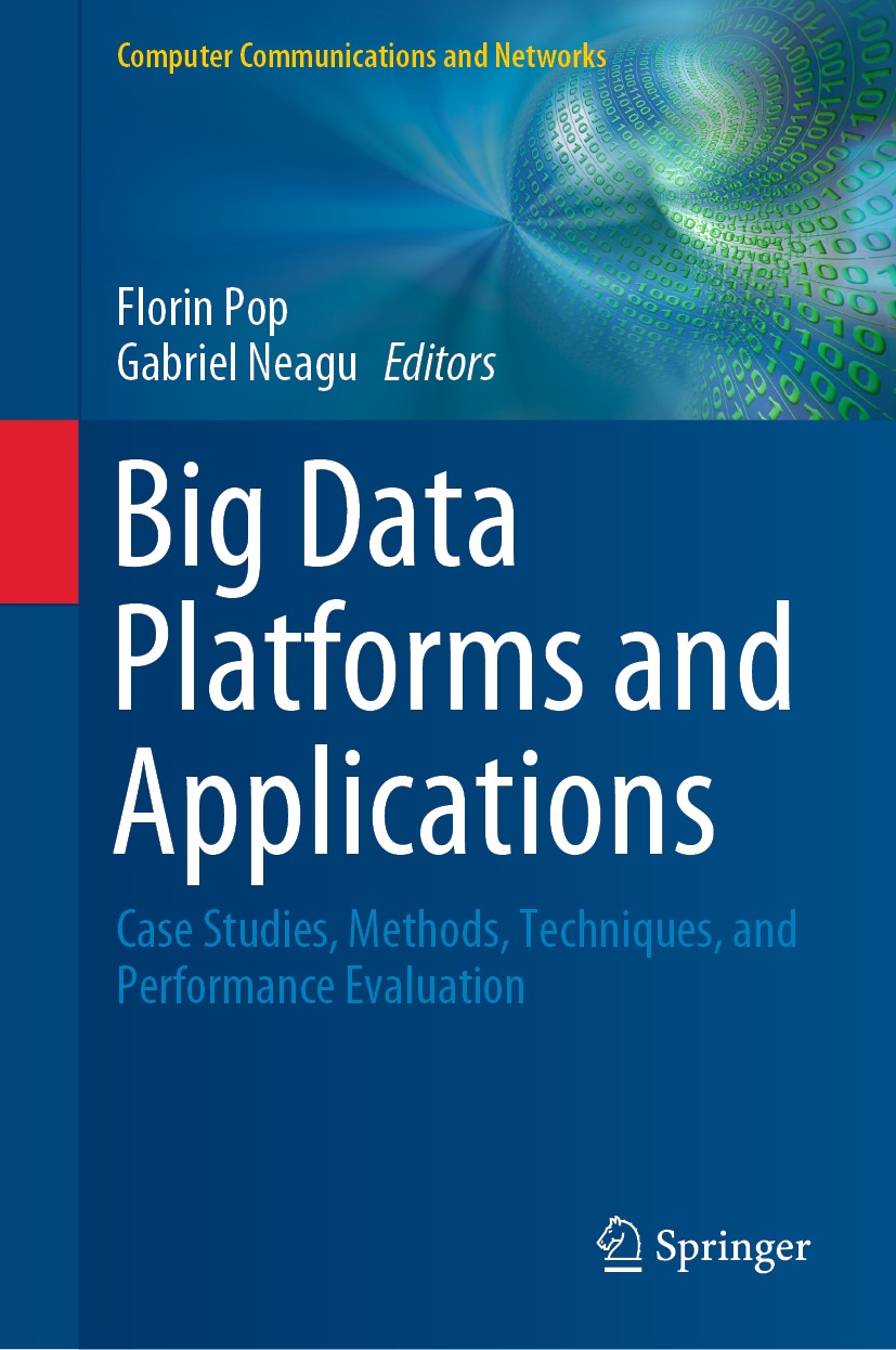 Book cover of Big Data Platforms and Applications Computer Communications - photo 1