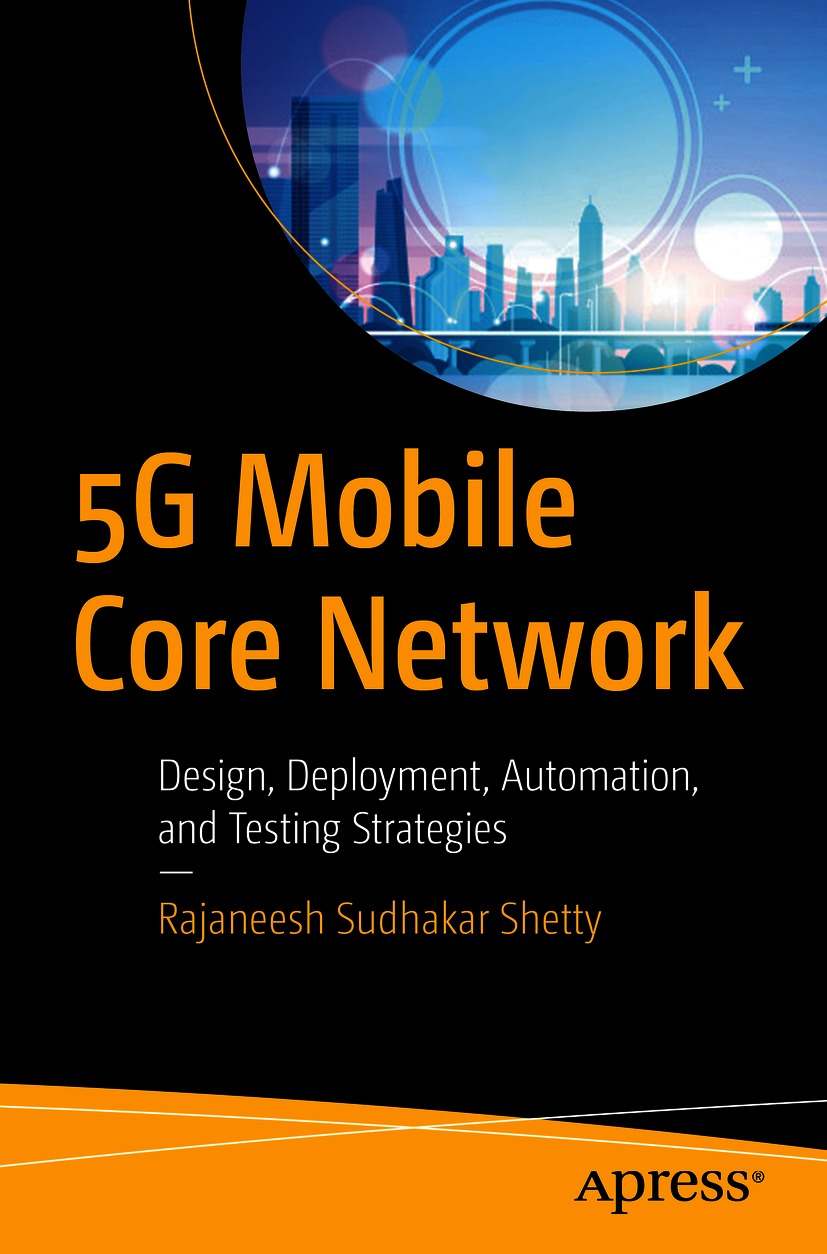 Book cover of 5G Mobile Core Network Rajaneesh Sudhakar Shetty 5G Mobile - photo 1