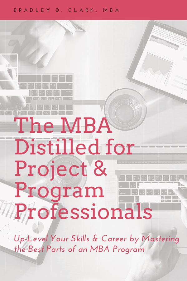 The MBA Distilled for Project Program Professionals The MBA Distilled for - photo 1
