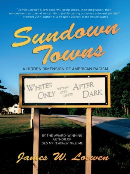 James W. Loewen - Sundown Towns: A Hidden Dimension of American Racism