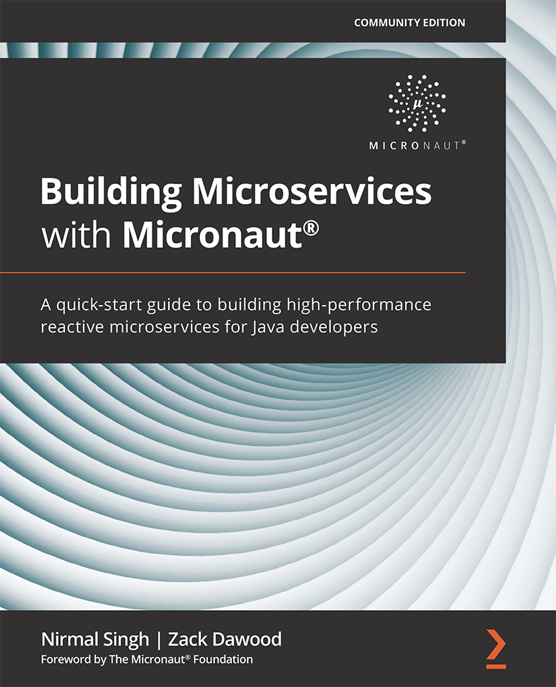 Building Microservices with Micronaut A quick-start guide to building - photo 1