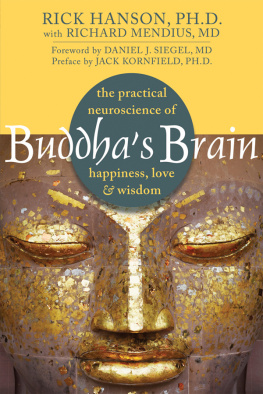 Rick Hanson - Buddhas Brain: The Practical Neuroscience of Happiness, Love, and Wisdom