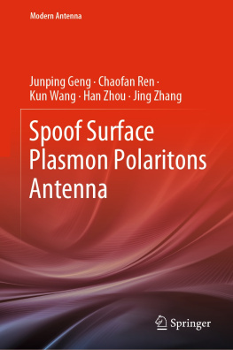 Junping Geng - Spoof Surface Plasmon Polaritons Antenna