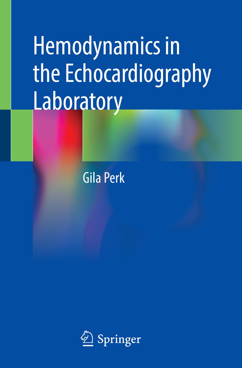 Book cover of Hemodynamics in the Echocardiography Laboratory Gila Perk - photo 1