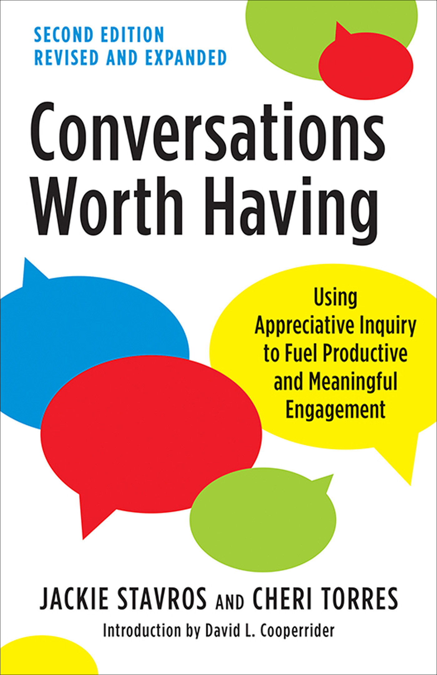 Conversations Worth Having Conversations Worth Having Second Edition - photo 1