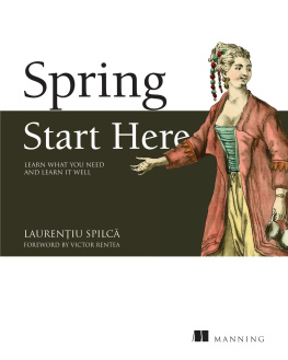 Laurentiu Spilca - Spring Start Here: Learn what you need and learn it well