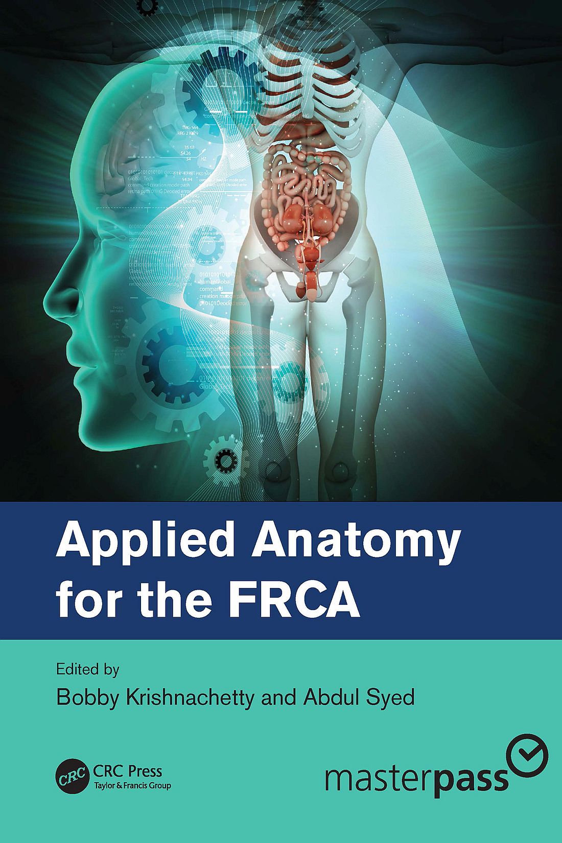 Applied Anatomy for the FRCA Applied Anatomy for the FRCA Edited by Bobby - photo 1