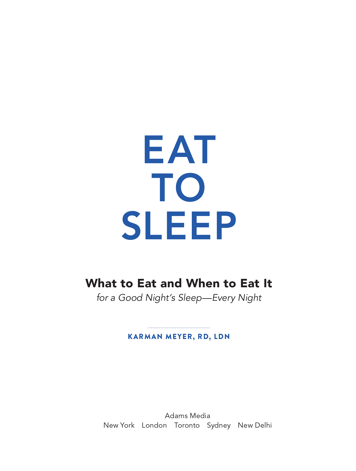 Eat to Sleep What to Eat and When to Eat It for a Good Nights SleepEvery Night - image 2