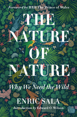 Enric Sala - The Nature of Nature: Why We Need the Wild