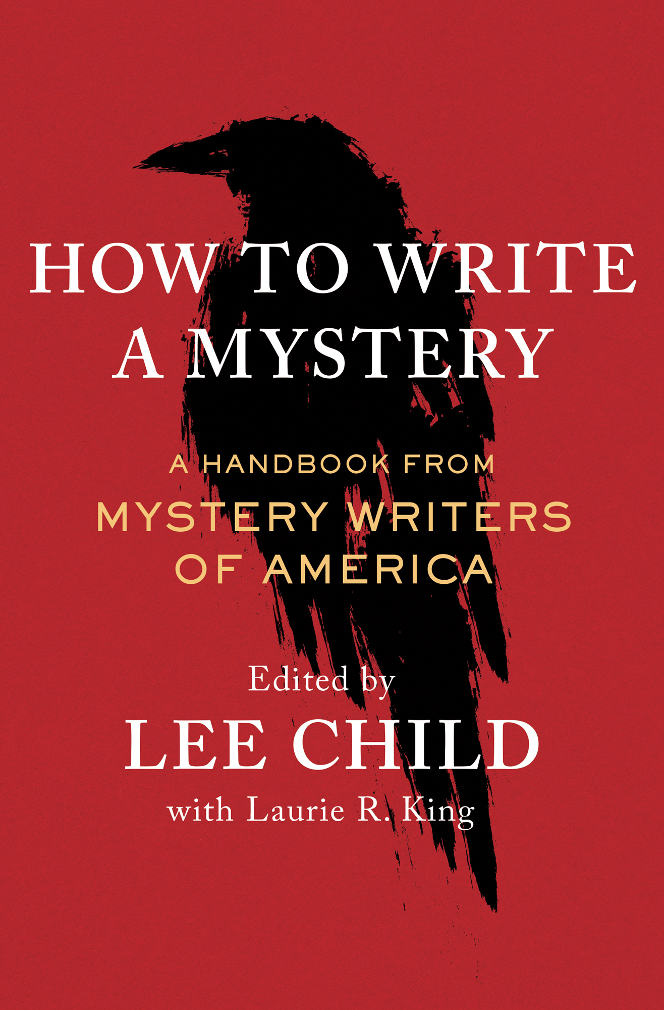 How to Write a Mystery A Handbook from Mystery Writers of America Edited by Lee - photo 1