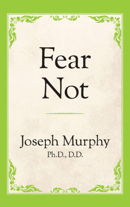 Joseph Murphy - Fear not