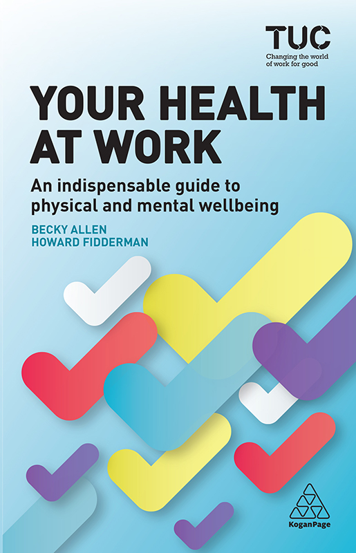 Your health at work an indispensable guide to physical and mental wellbeing - image 1