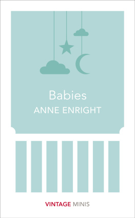 Anne Enright - Babies: Vintage Minis