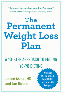 Janice Asher The Doctors Permanent Weight Loss Plan: Ten Steps to Ending Yo-Yo Dieting Forever