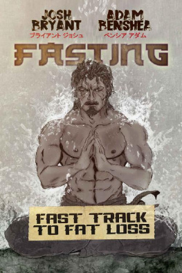 Josh Bryant Fasting: Fast Track to Fat Loss