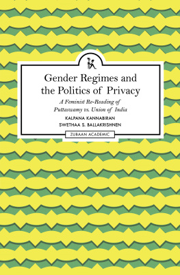 Kalpana Kannabiran and Swethaa S. Ballakrishnen - Gender Regimes and the Politics of Privacy