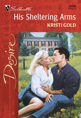 Kristi Gold - His Sheltering Arms