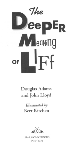 Contents Contents Prefaces Preface to The Meaning of Liff 1983 In Life - photo 2