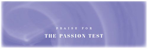 The Passion Test astounds us with the possibility that life can be fun - photo 1