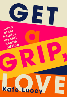 Kate Lucey - Get a Grip, Love