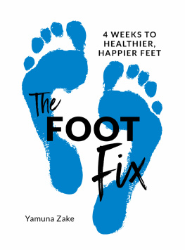 Yamuna Zake - The foot fix 4 weeks to healthier, happier feet