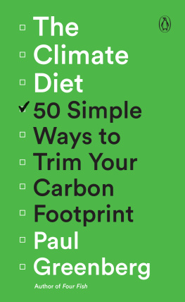 Paul Greenberg - The Climate Diet: 50 Simple Ways to Trim Your Carbon Footprint