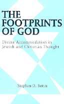 title The Footprints of God Divine Accommodation in Jewish and Christian - photo 1