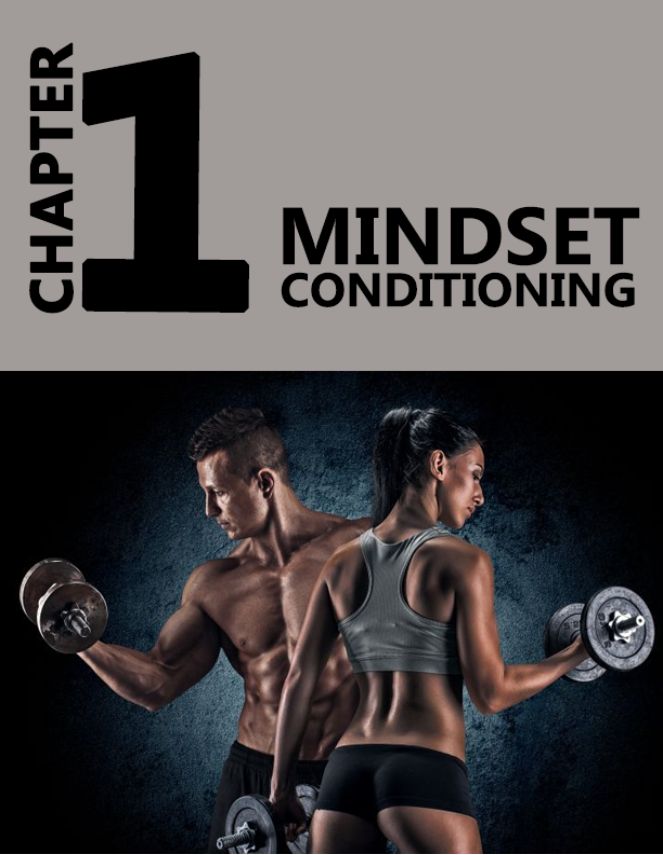 Muscle Gain Secrets 1 Mind-set Conditioning Stop Giving Excuses - photo 2