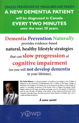 Felix Veloso - Dementia Prevention Naturally: Evidence-based Strategies to Enrich Cognition