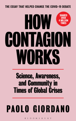 Paolo Giordano - How contagion works : science, awareness, and community in times of global crises - the essay that helped change the covid-19 debate