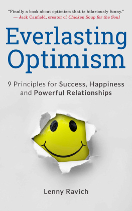 Lenny Ravich - Everlasting Optimism: 9 Principles for Success, Happiness and Powerful Relationships