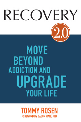 Tommy Rosen - Recovery 2.0: Move Beyond Addiction and Upgrade Your Life