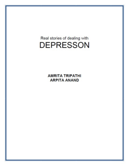 Amrita Tripathi - Real stories of dealing with Depression: Mindscape series