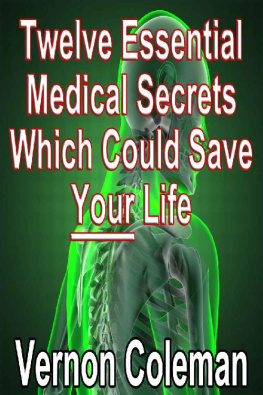 Dr Vernon Coleman - Colemans Laws: Twelve essential medical secrets which could save your life