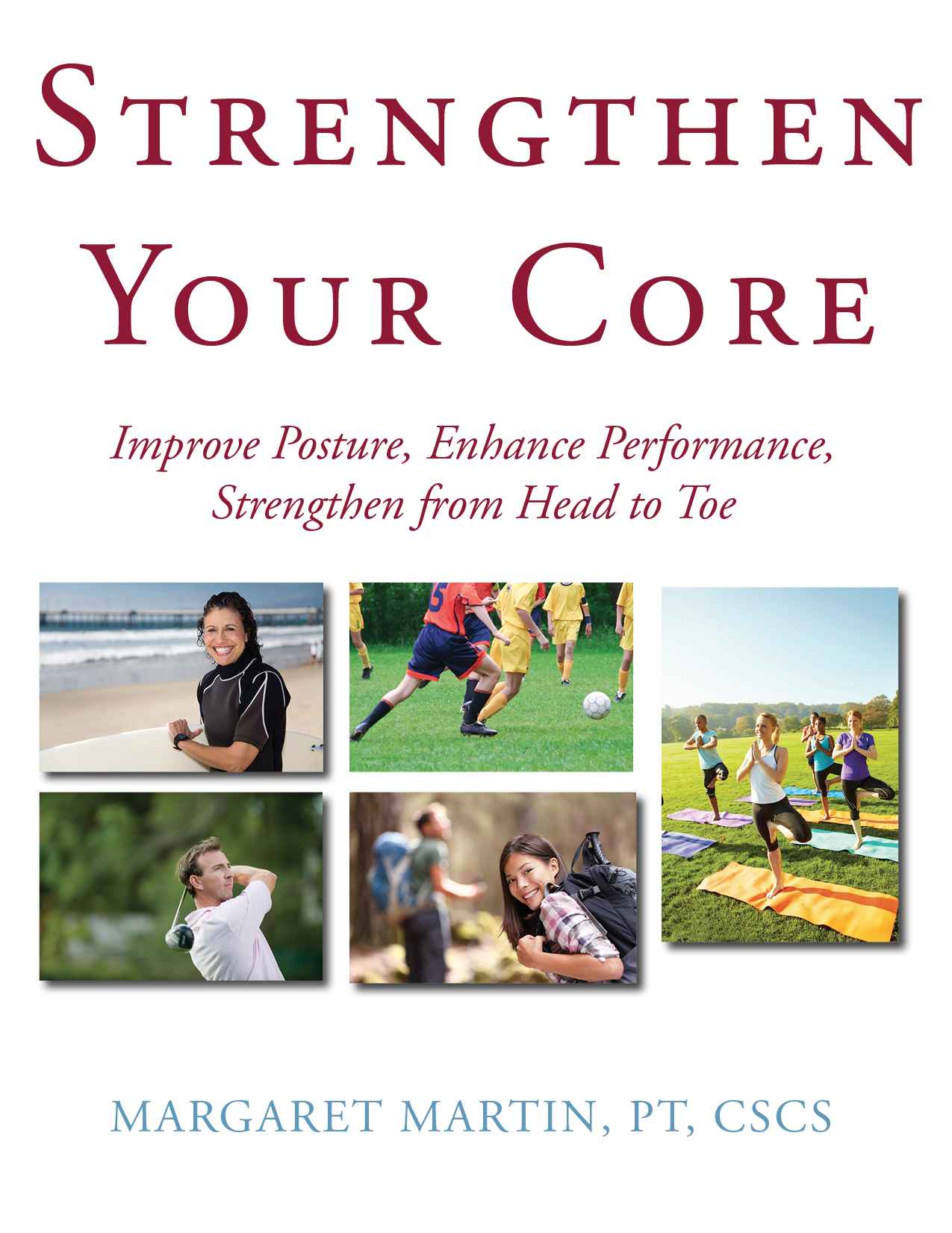 Strengthen Your Core Improve Posture Enhance Performance Strengthen from Head - photo 1