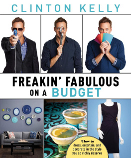 Clinton Kelly Freakin Fabulous on a Budget