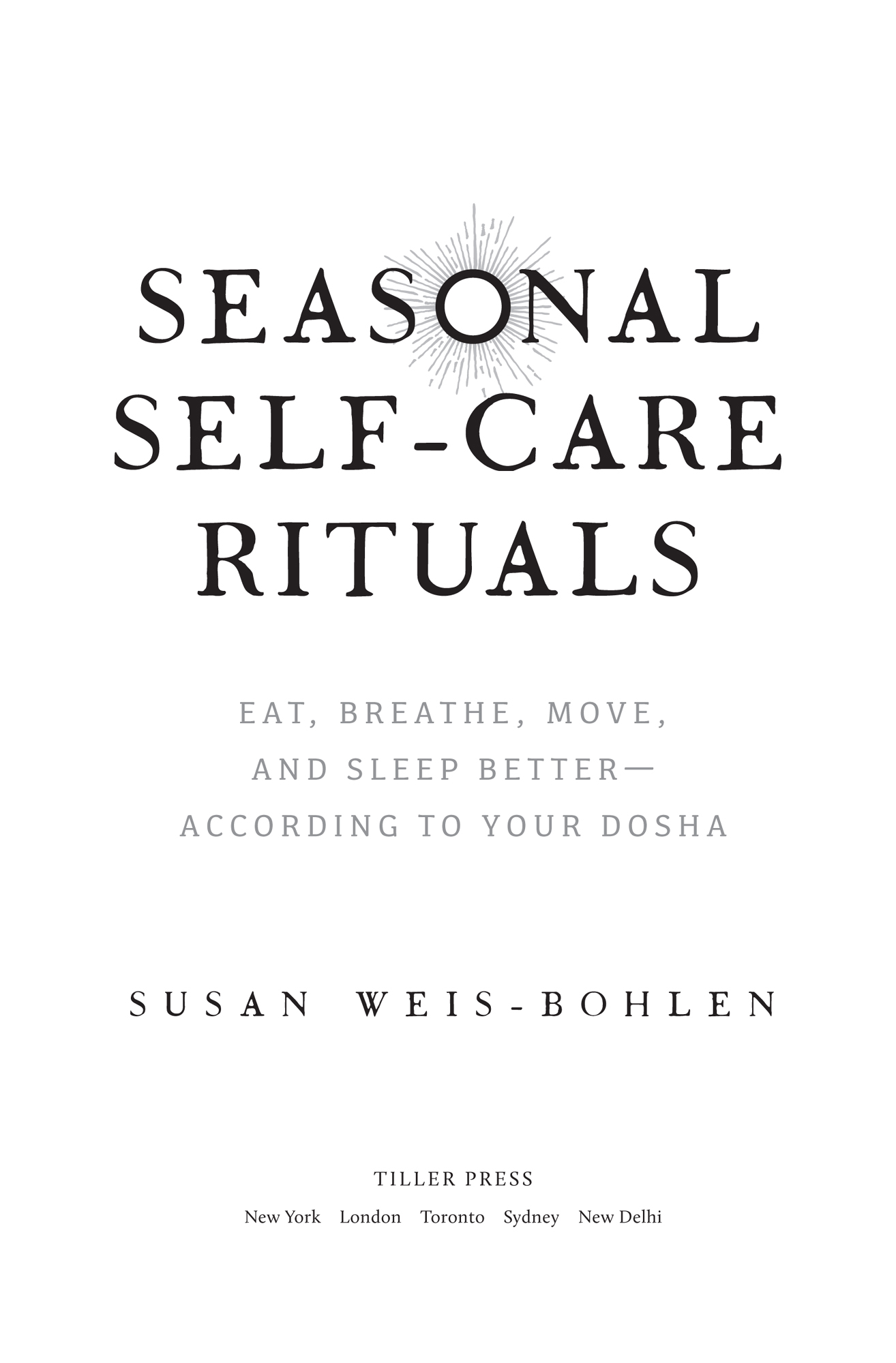 Praise for SEASONAL SELF-CARE RITUALS This book is a must for anyone who wants - photo 2