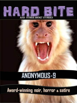 Anonymous-9 - Hard Bite and Other Short Stories