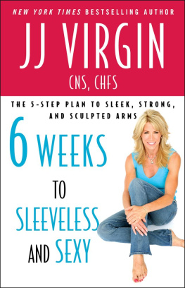 J.J. Virgin Miracle Mindset: Show Up. Step Up. You Are Stronger Than You Think.