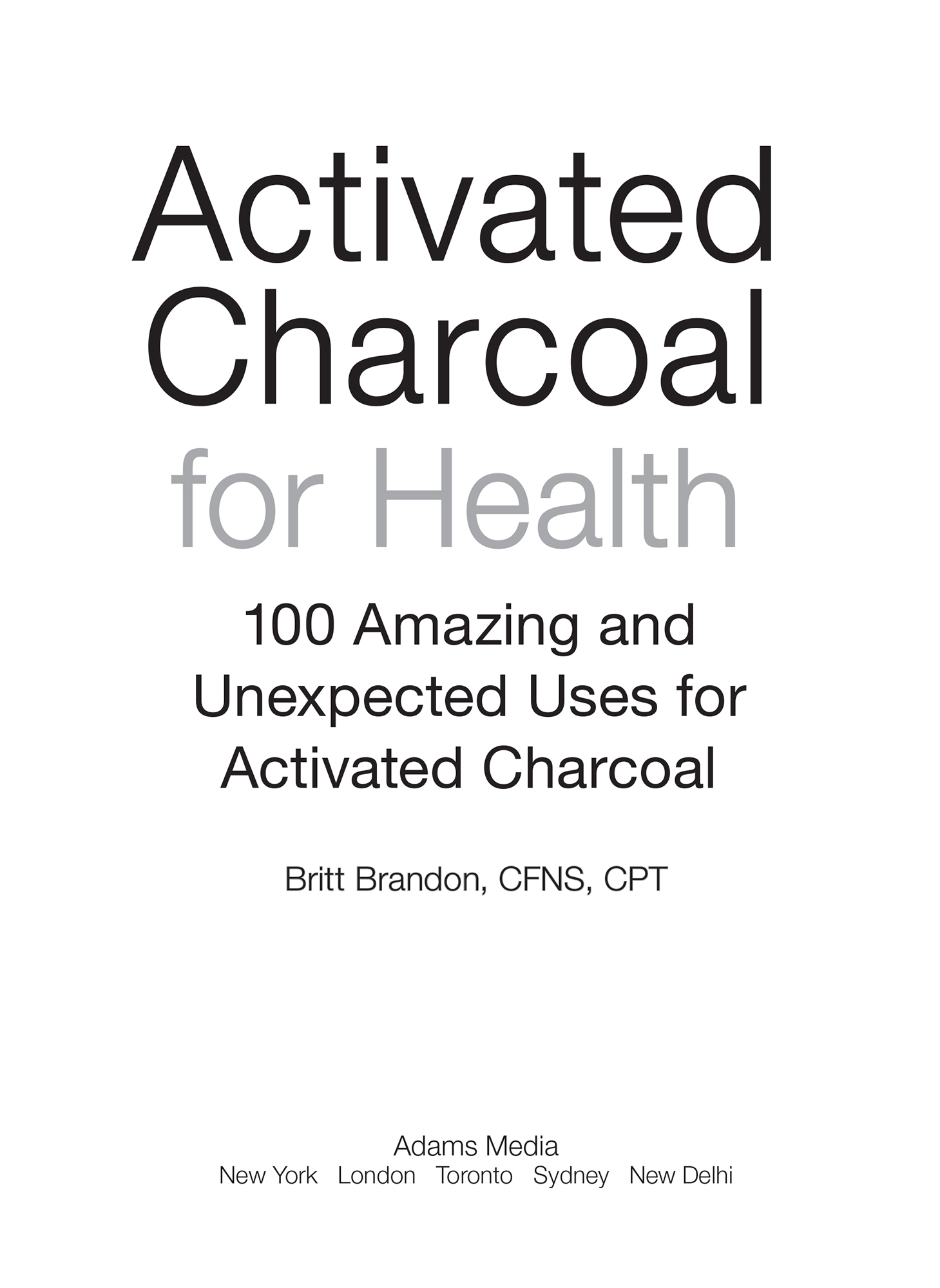 Activated Charcoal for Health 100 Amazing and Unexpected Uses for Activated Charcoal - image 2