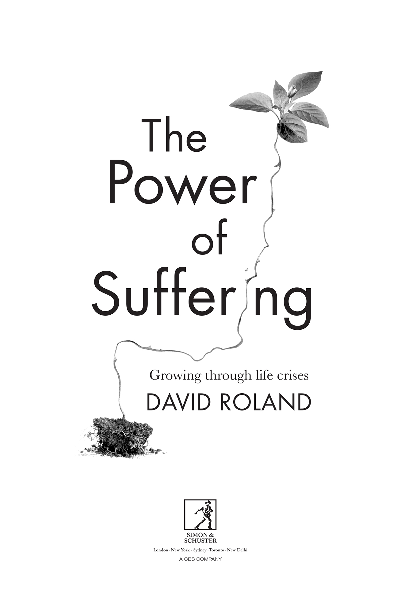 THE POWER OF SUFFERING Growing Through Life Crises First published in - photo 2