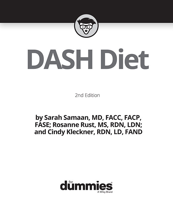 DASH Diet For Dummies 2nd Edition Published by John Wiley Sons Inc 111 - photo 2