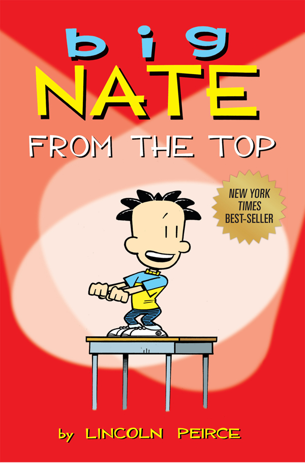 big NATE Other Big Nate Books Big Nate In a Class by Himself Big Nate - photo 1