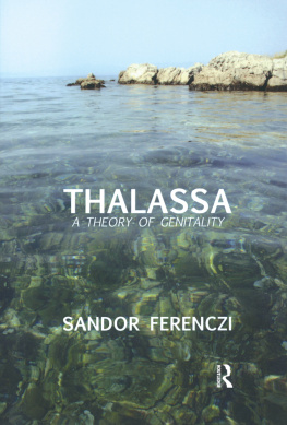 Sándor Ferenczi - Thalassa: A Theory of Genitality