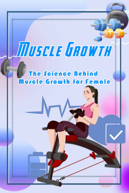 Carolyn Hall - Muscle Growth: The Science Behind Muscle Growth for Female: How to Build Muscle