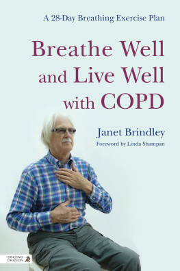 Janet Brindley - Breathe Well and Live Well with COPD: A 28-Day Breathing Exercise Plan