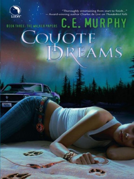 C.E. Murphy - Coyote Dreams (The Walker Papers, Book 3)