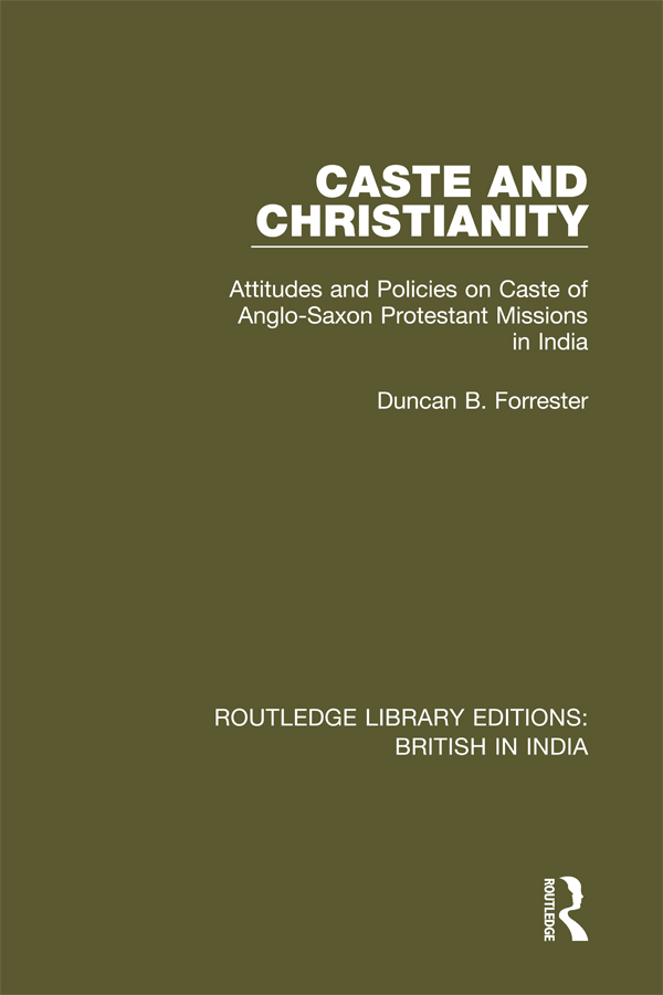 LONDON STUDIES ON SOUTH ASIA NO 1 Caste and Christianity Attitudes and - photo 1