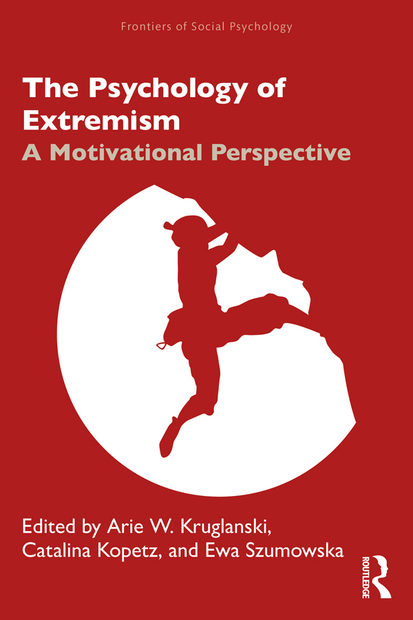 The Psychology of Extremism This ground-breaking book introduces a new model of - photo 1